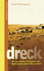 Leseprobe Montgomery Buch - Dreck, warum und die Zivilsation...